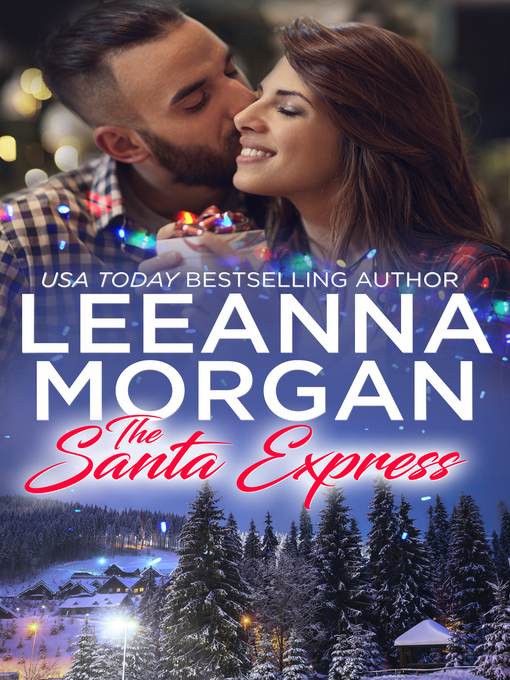 Title details for The Santa Express by Leeanna Morgan - Available